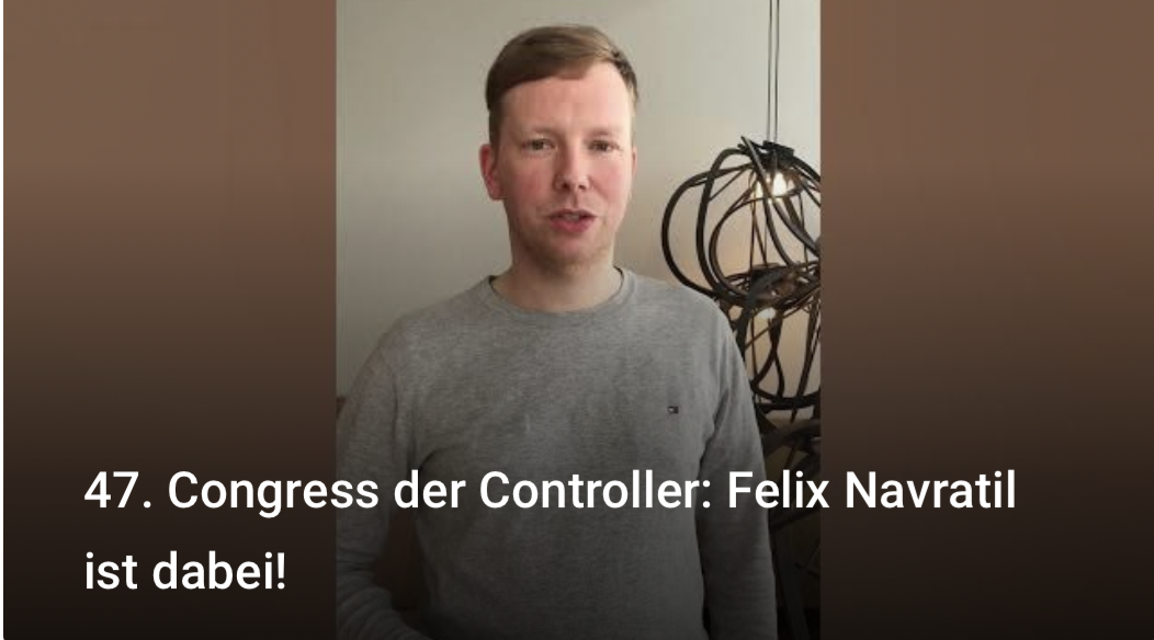 Treffen Sie Felix Navratil auf dem 47. Congress der Controller! Meet Felix Navratil at the 47th Congress of Controllers!